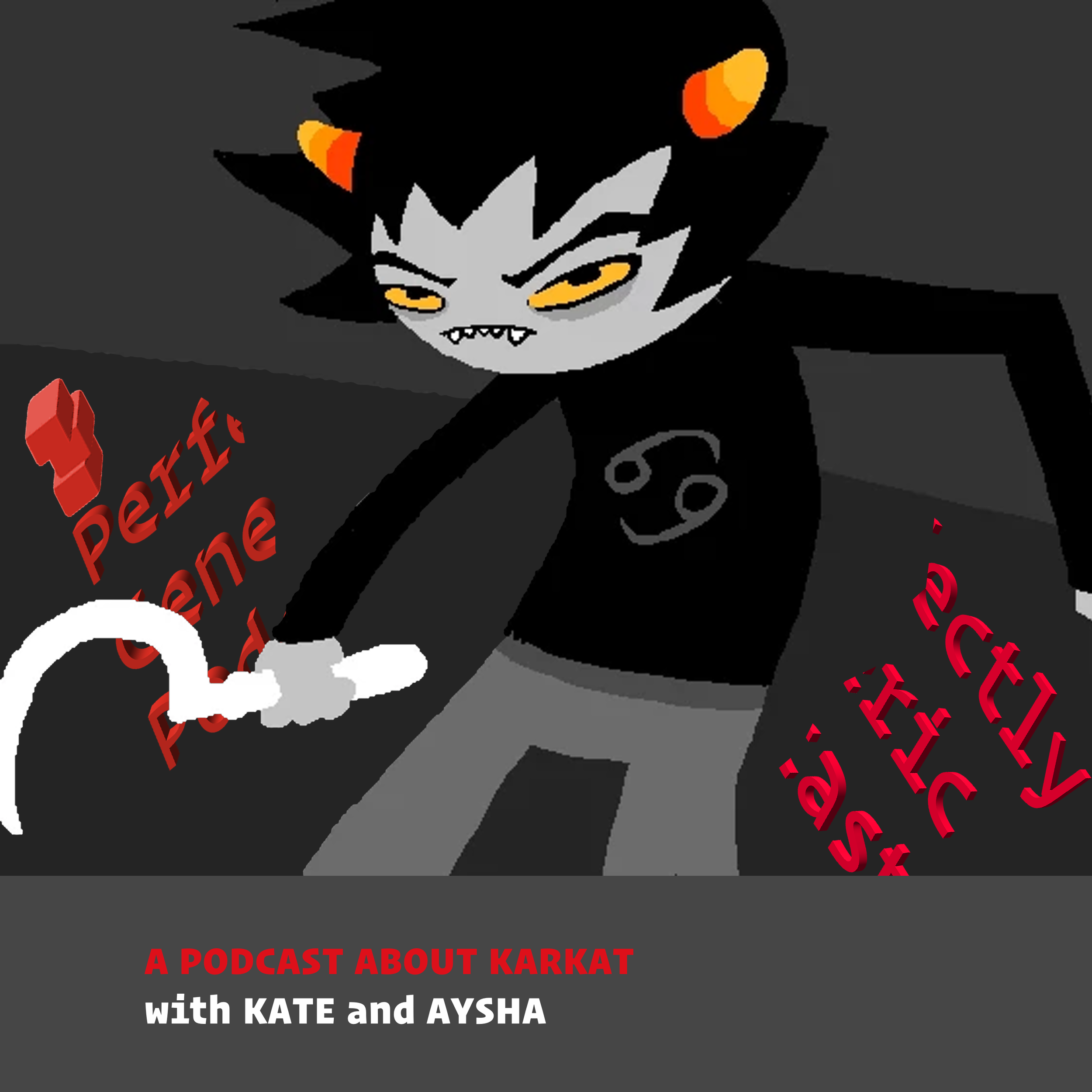 Episode 21: Karkat Lives In A Society (w/ Aysha)
