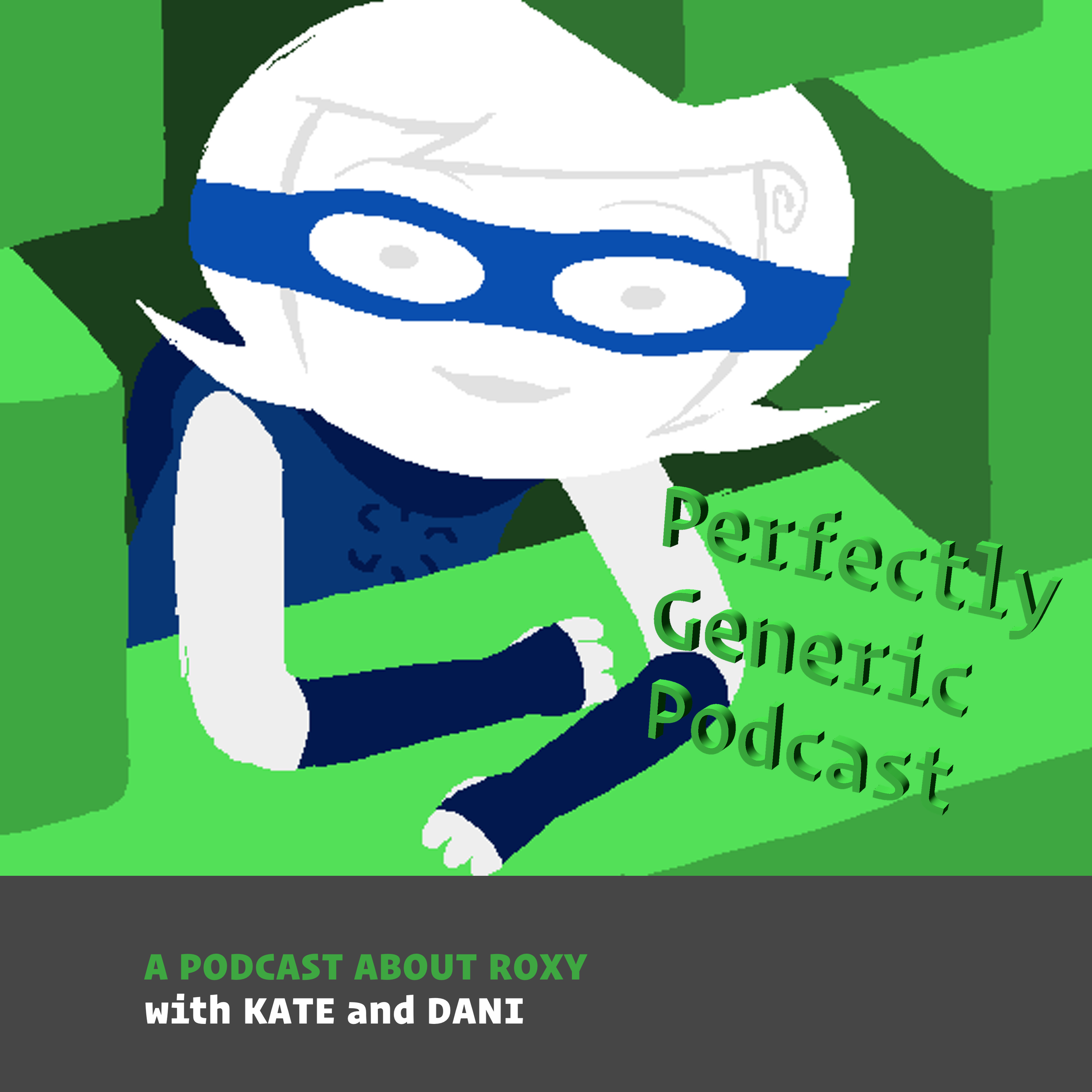 Episode 24: Roxy Is Dummy Smart (w/ Dani)