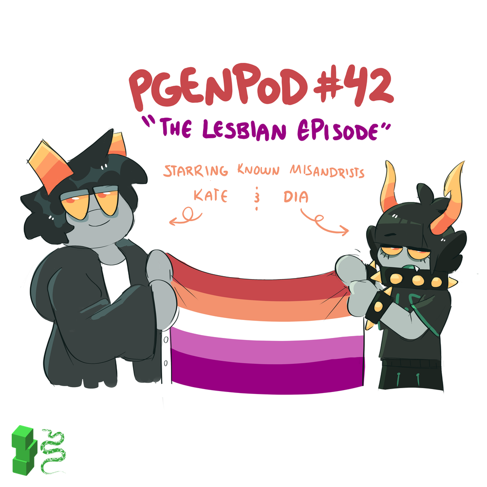 Episode 42: Life, the Universe, and Lesbians (w/ Dia)