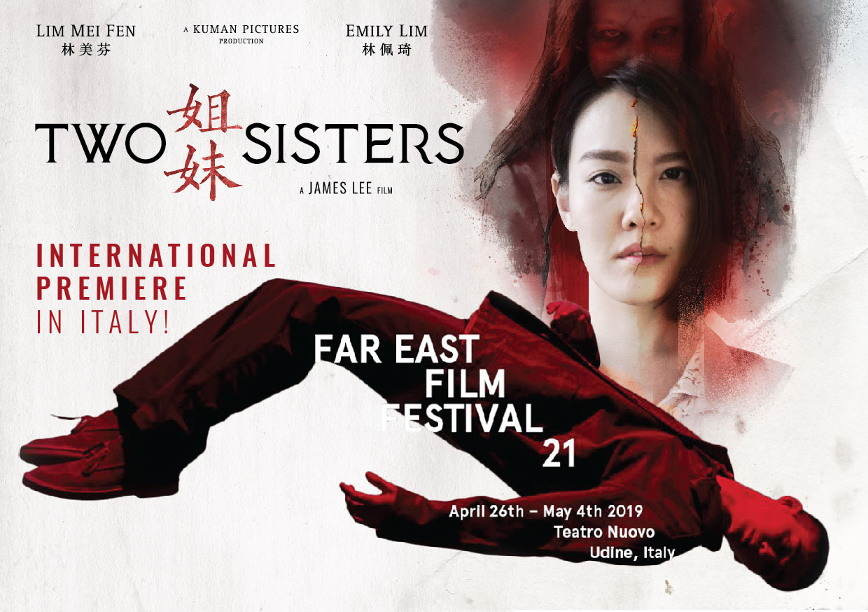 We are pleased to announce that #TwoSistersMovie will make its international premiere in the udine FAR EAST FILM festival in Italy (26 April - 4 May). But it will be shown to Malaysian audiences first starting 18 April in cinemas nationwide. Congrats also to the 2 other Malaysian films selected, MOTIF and FLY BY NIGHT.