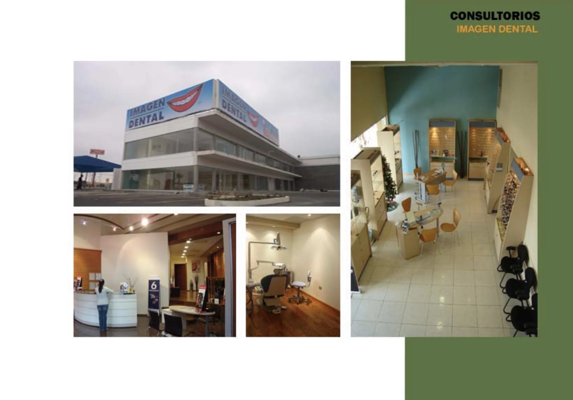 DISEÑO. TRMODELACIÓN Y CONSTRUCCIÓN DE 35 CLÍNICAS PARA IMAGEN DENTAL. MONTERREY NUEVO LEÓN, MÉXICO.