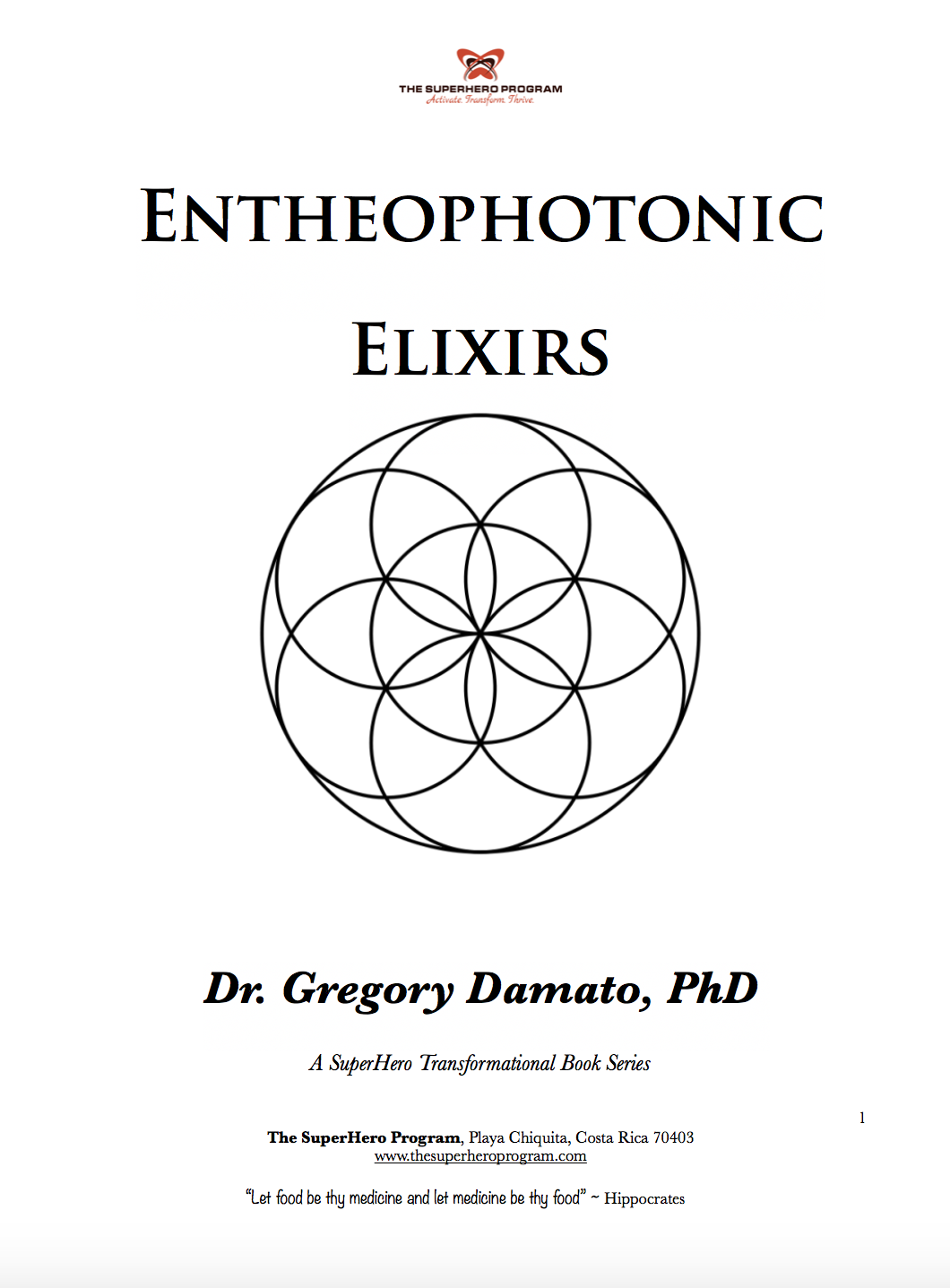 Entheophotonic Elixir Book by Dr. Gregory Damato