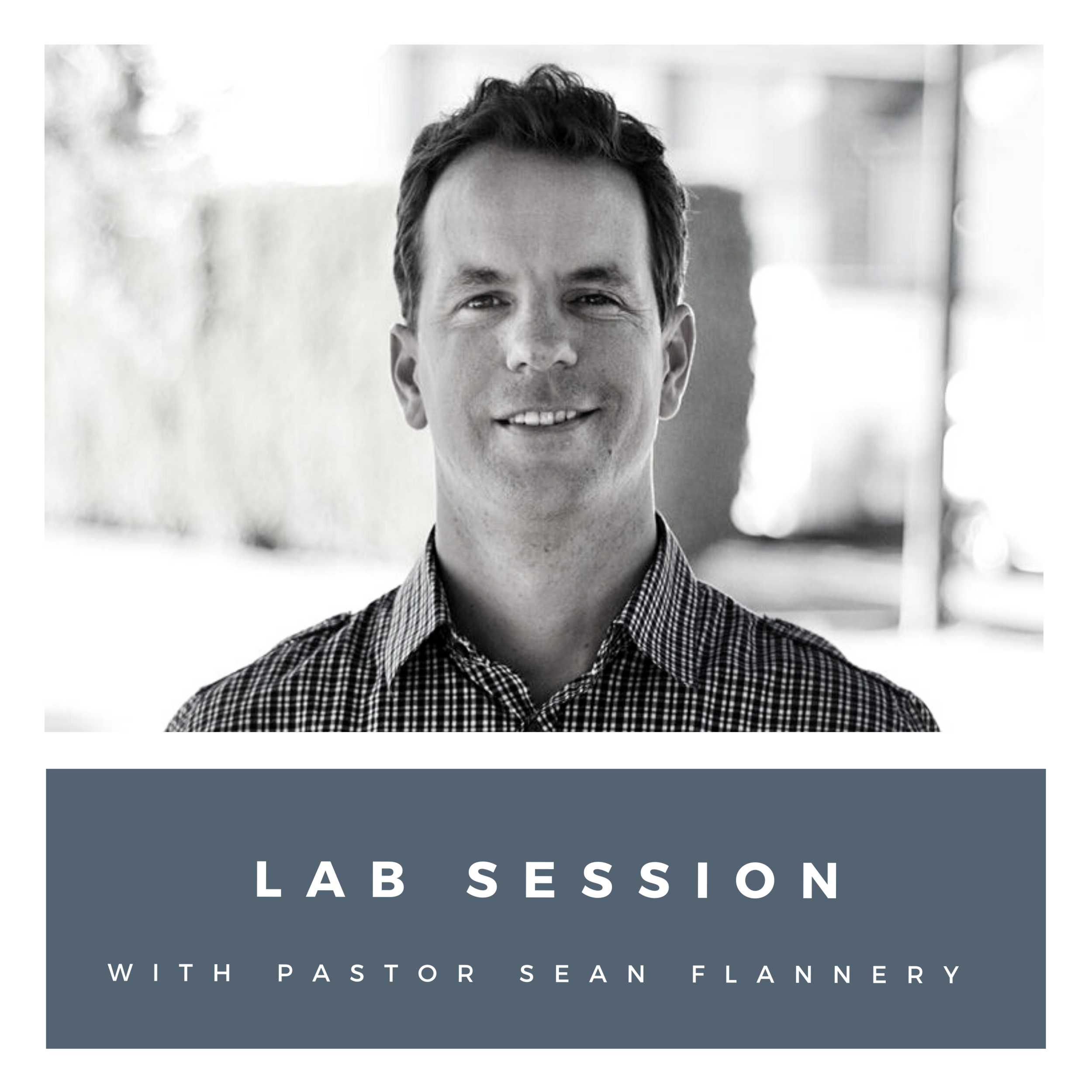 LAB Session - Sean Flannery