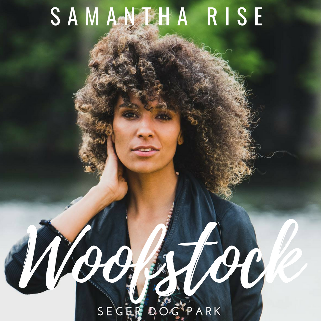 Woofstock: Samantha Rise