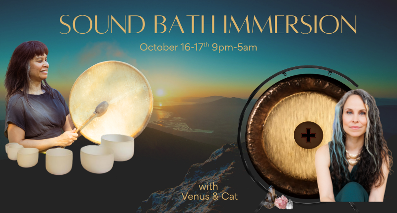 All Night Sound Bath Immersion 