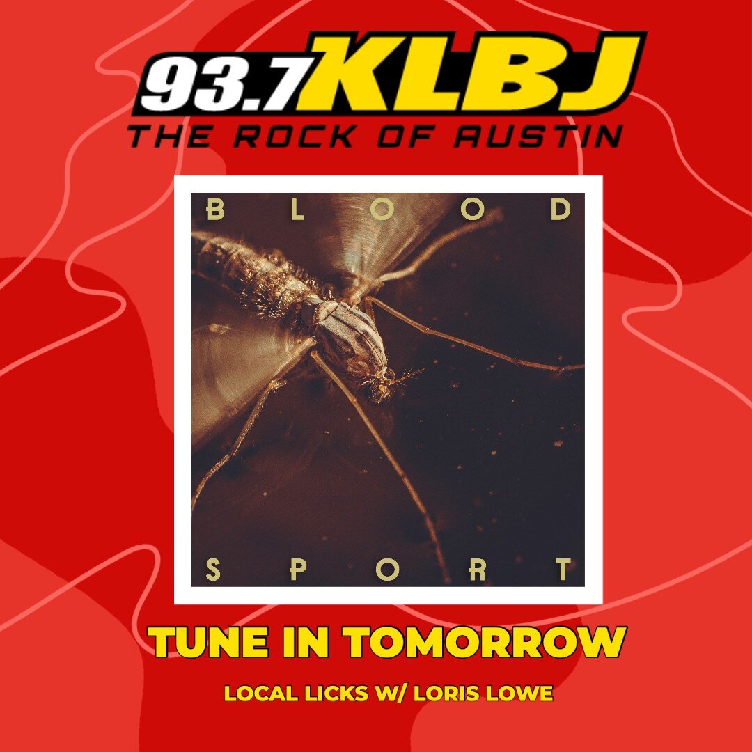 🚨📡📻 Tune in tomorrow to &quot;Local Licks&quot; with @lorislowe on @klbj937 from 11pm - 12am! You can listen online or over the air and be one of the first to listen to &quot;Blood Sport&quot; on the radio! Thank you KLBJ 93.7 for choosing our son