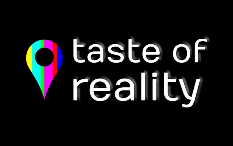 tasteofreality.jpg