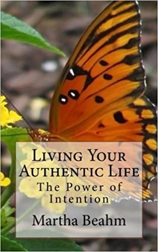 Living Your Authentic Life: The Power of Intention