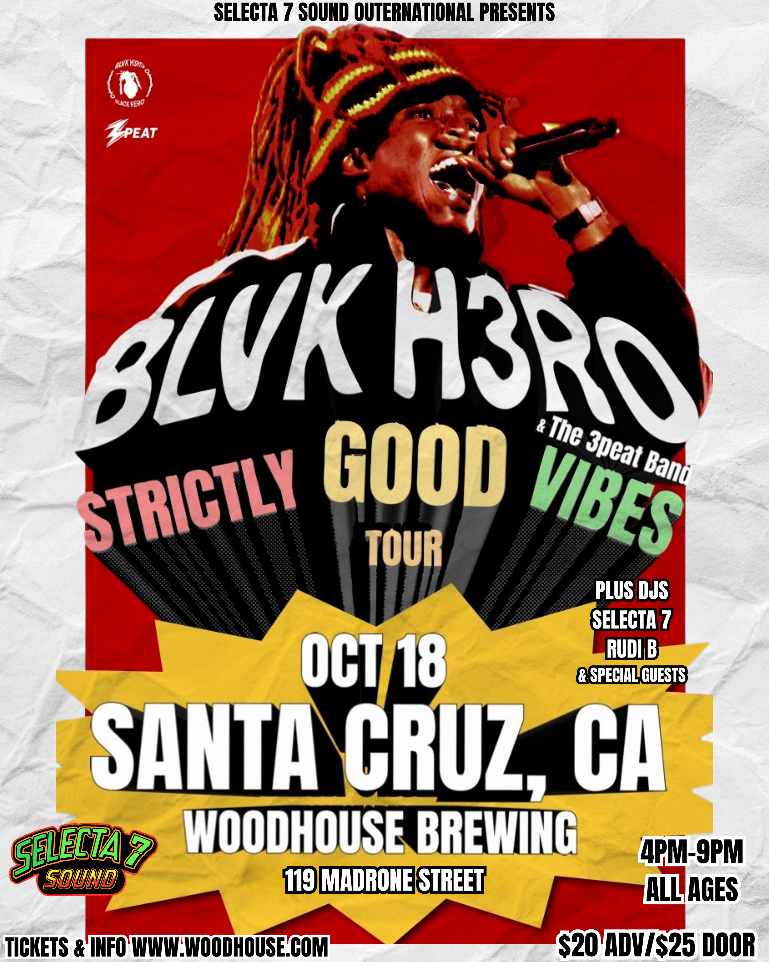 BLVK H3RO LIVE & THE 3PEAT BAND + SELECTA 7