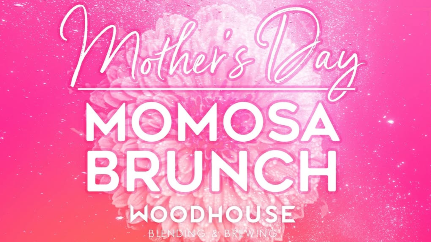 MOMosa Mother's Day Brunch!!!