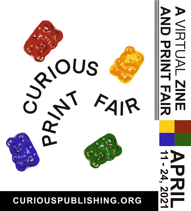 Curious Publishing Virtual Zine And Print Fair 