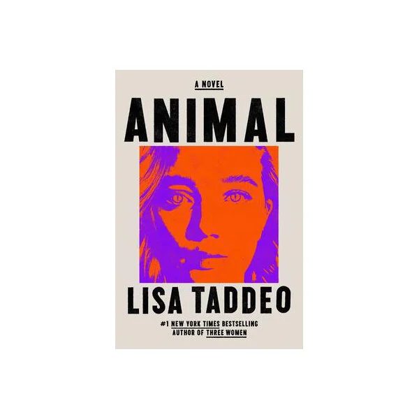 Animal: A Novel by Lisa Taddeo