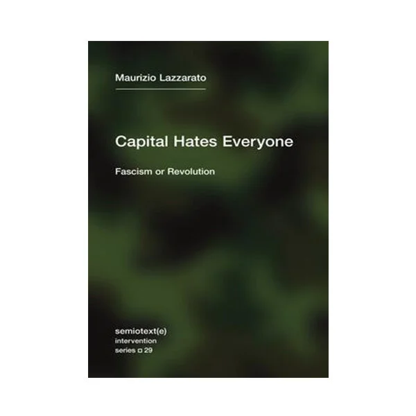  Capital Hates Everyone