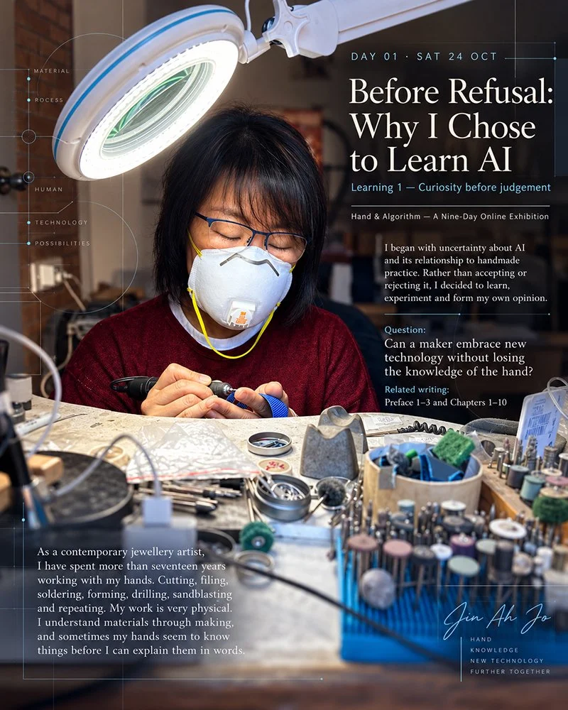 DAY 01 · SAT 24 OCT Before Refusal: Why I Chose to Learn AI