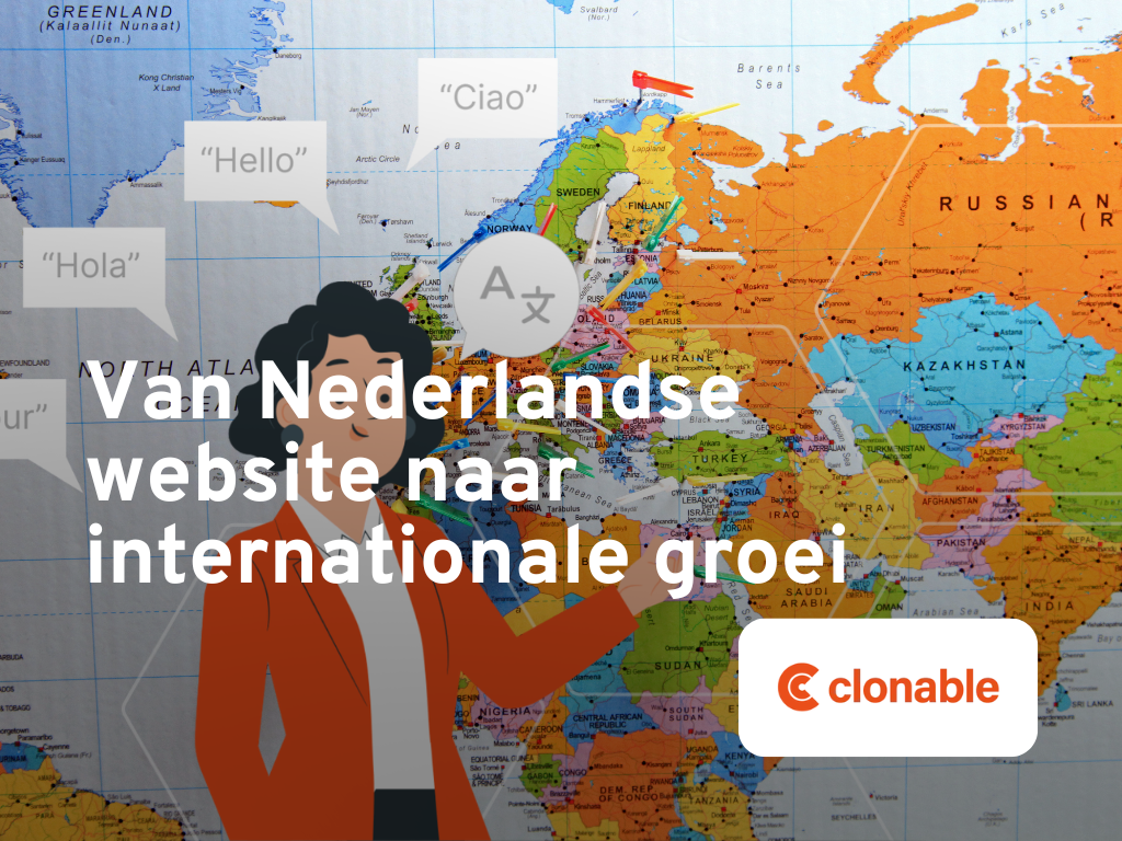 Clonable: Van Nederlandse website naar internationale groei 