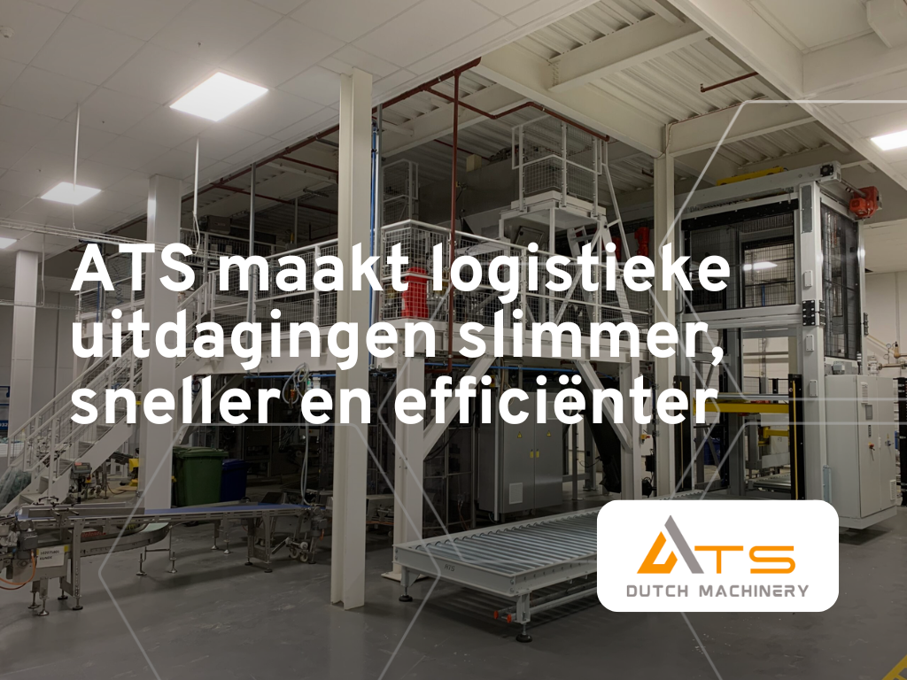 ATS maakt logistieke uitdagingen slimmer, sneller en efficiënter