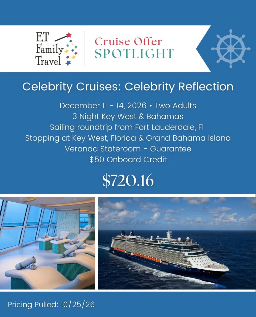 🚨 CRUISE FOR TWO UNDER $750! 🚢🌴

Sail aboard Celebrity Reflection Dec 11&ndash;14, 2026!

🏝 Key West + Grand Bahama Island
📍 Roundtrip Fort Lauderdale
🛏 Veranda Stateroom Guarantee
💰 ONLY $720.16 TOTAL for 2 adults!
🎁 FREE $50 Onboard Credit 
