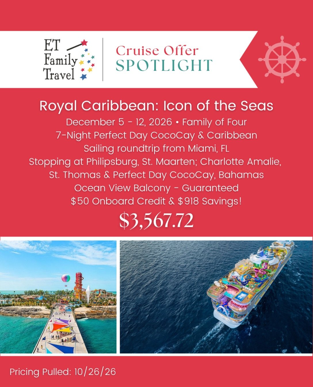 🚢 ICONIC vacation. INCREDIBLE price!

Sail aboard Royal Caribbean&rsquo;s Icon of the Seas on a 7-night Caribbean cruise featuring Perfect Day at CocoCay!

🌴 Family of 4 | Ocean View Balcony Guarantee
💰 ONLY $3,567.72 TOTAL &mdash; SAVE $918!
✨ PL