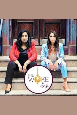 Woke Desi Podcast - Pandemic-Proof, Burnout-Free, Team Building Entrepreneurship