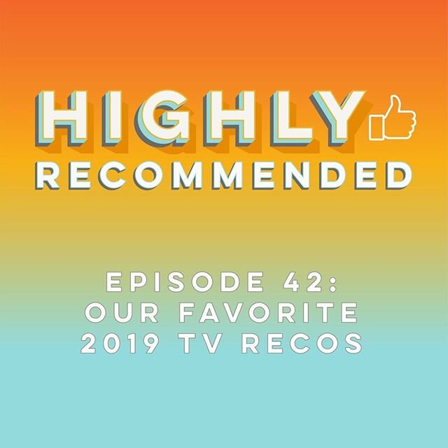 Happy new year! The lates episode is out, and we're looking back out our favorite binge-watching recos of 2019. Link in bio.⠀
⠀
#podcast #bingewatching #recos #highlyrecommended #tv