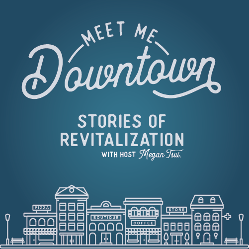 Meet Me Downtown Podcast