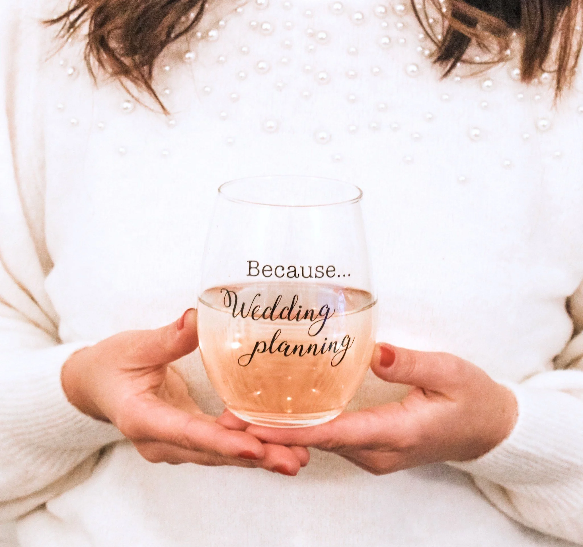 Because wedding planning stemless wine glass