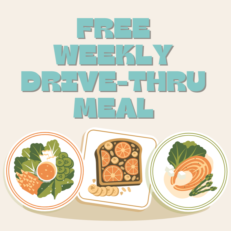 FREE Weekly Community Drive-Thru Meal