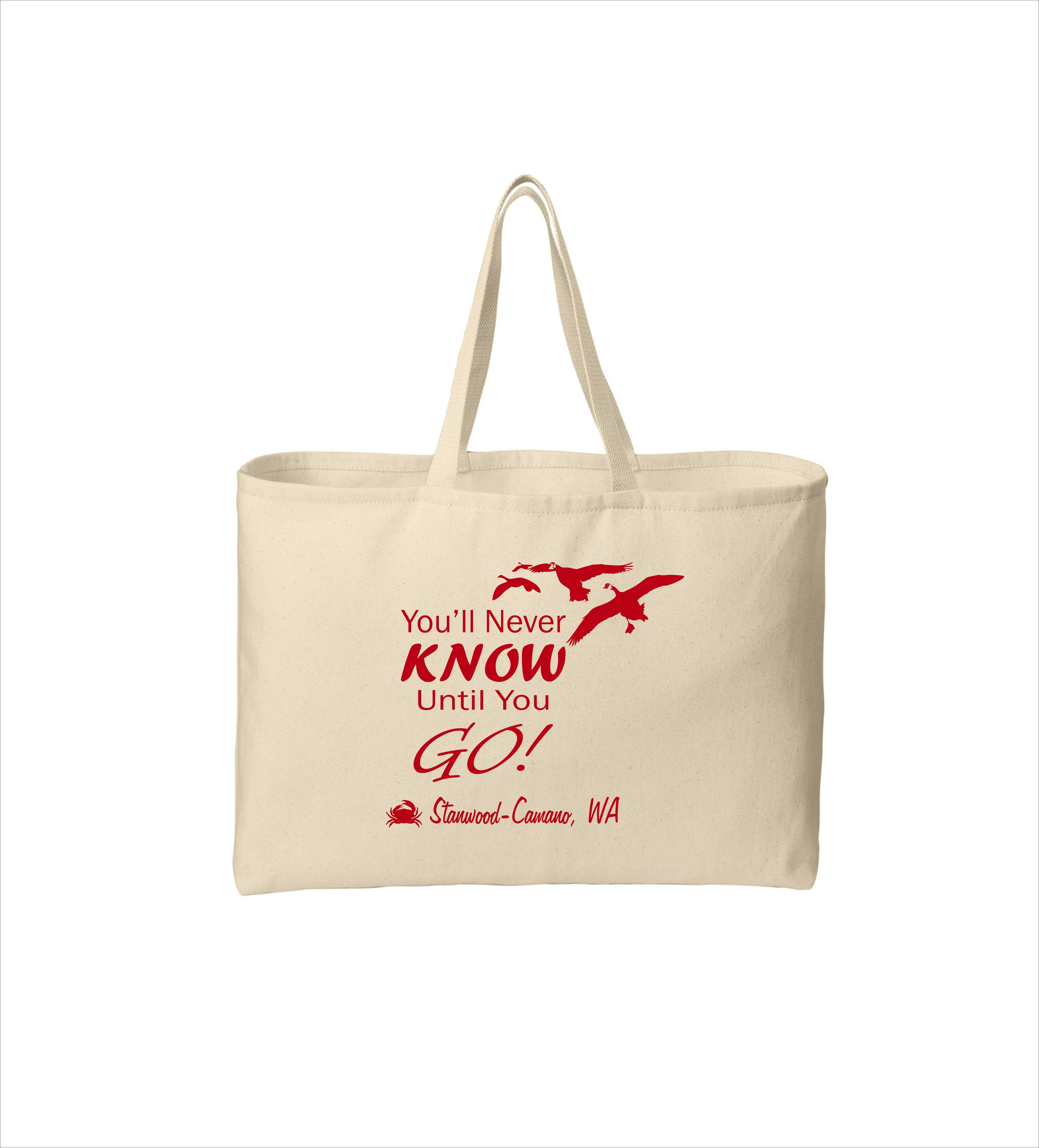 "You'll Never Know Until You Go" Tote Bag B300