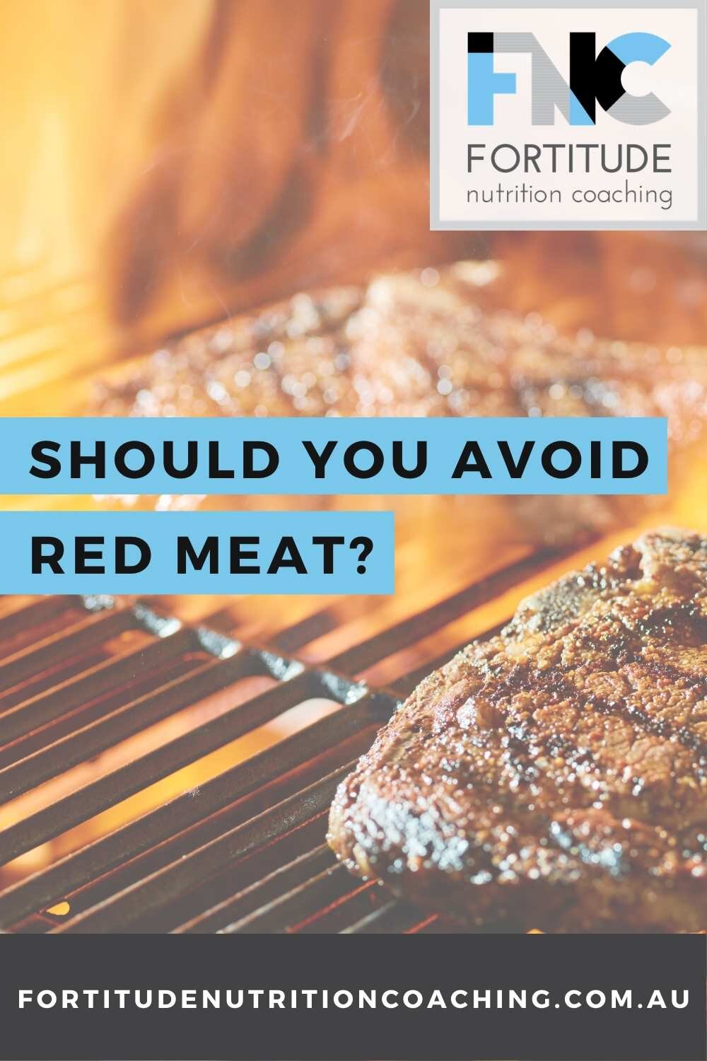 Fortitude Nutrition Coaching - Should You Avoid Red Meat?