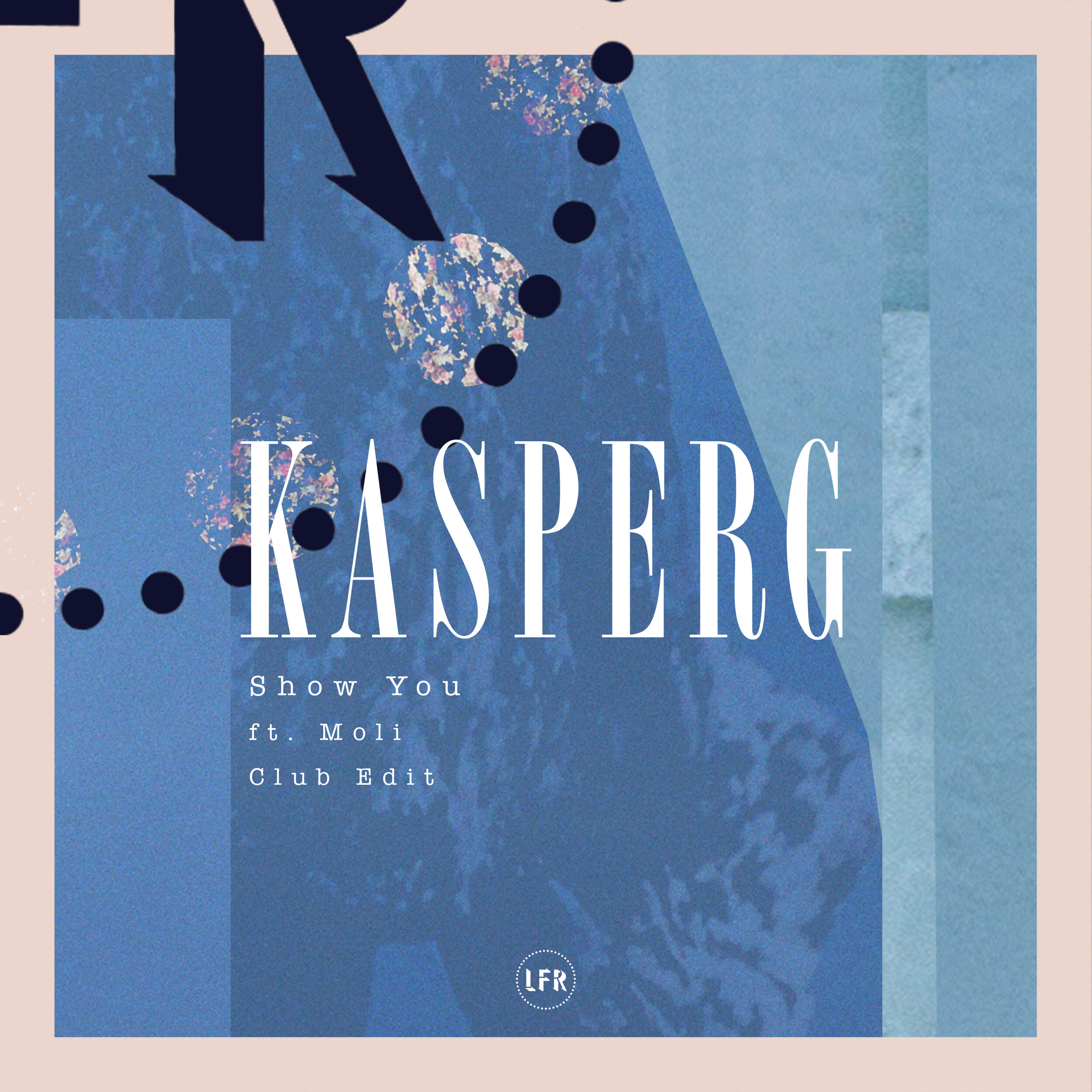  KASPERG - Show You feat. Moli (Club Edit) 