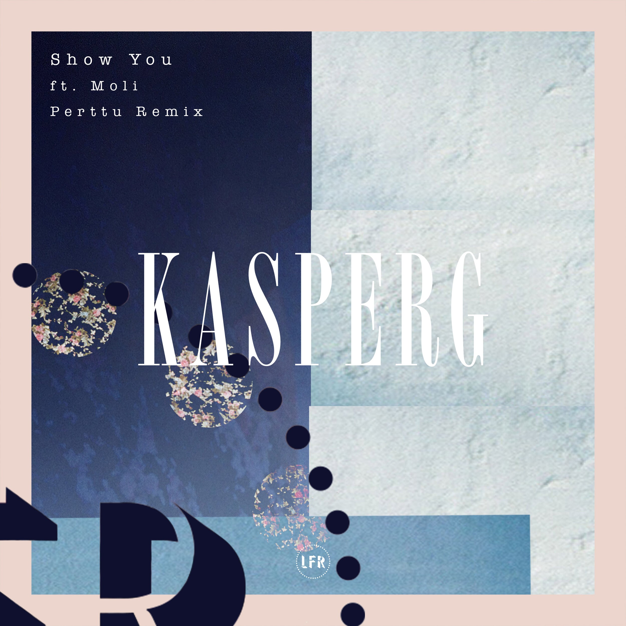  KASPERG - Show You feat. Moli (Perttu Remix) 