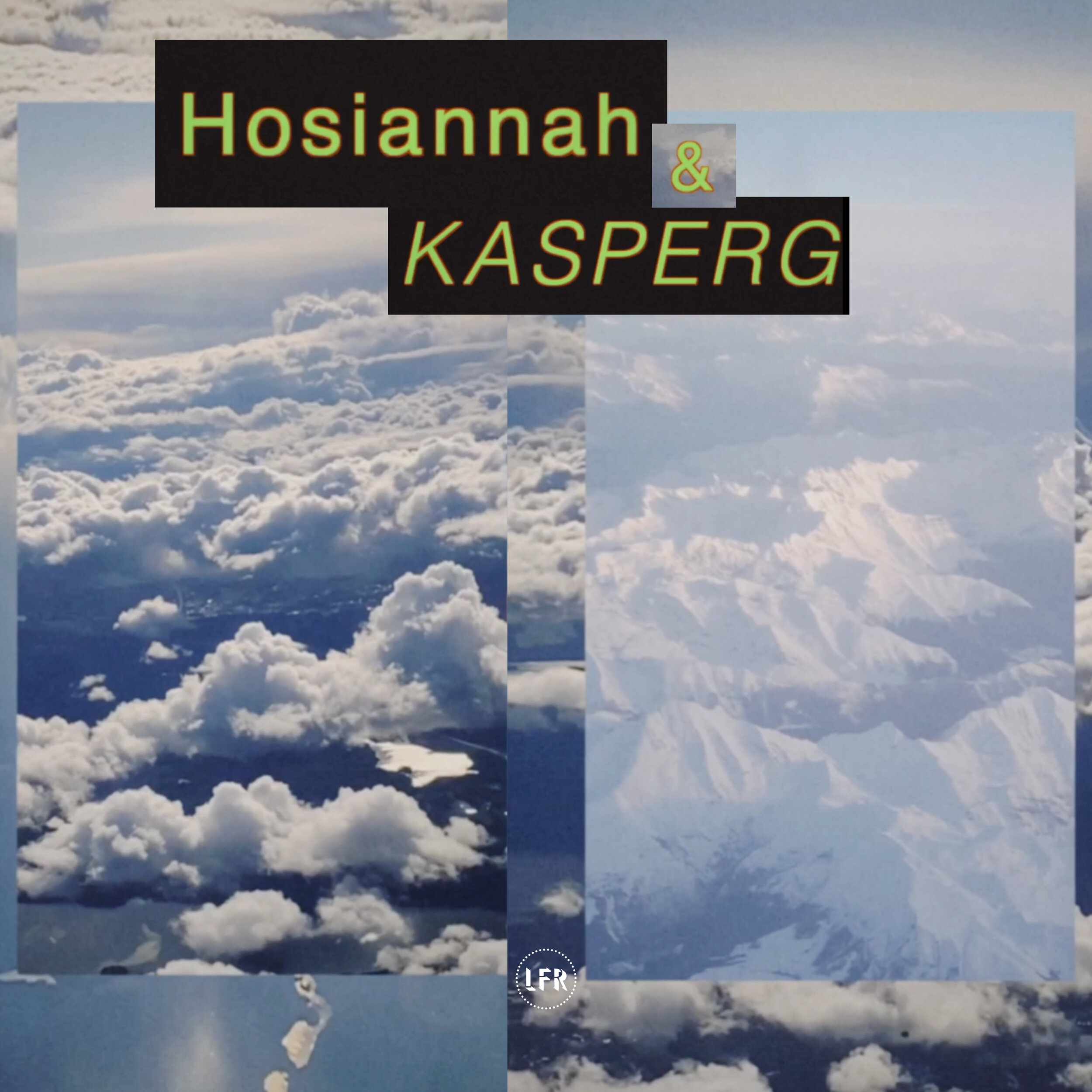  Hosiannah &amp; KASPERG - You Can Make Me Fly 