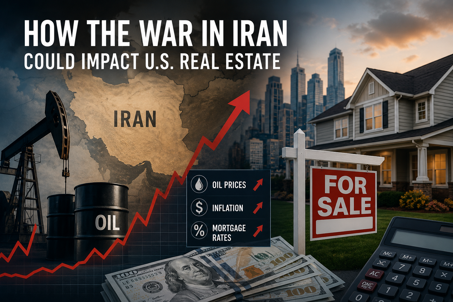 What the Iran Conflict Means for U.S. Housing and Mortgage Rates
