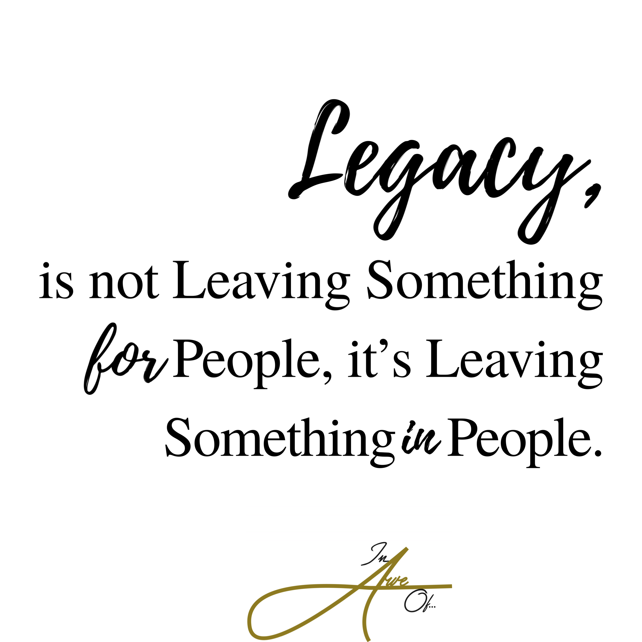 The Beauty in a Legacy