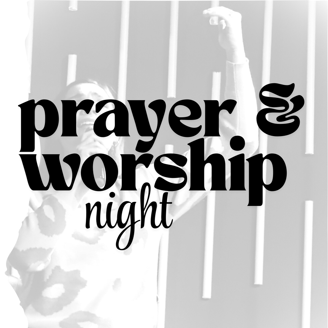 Prayer and Worship Night