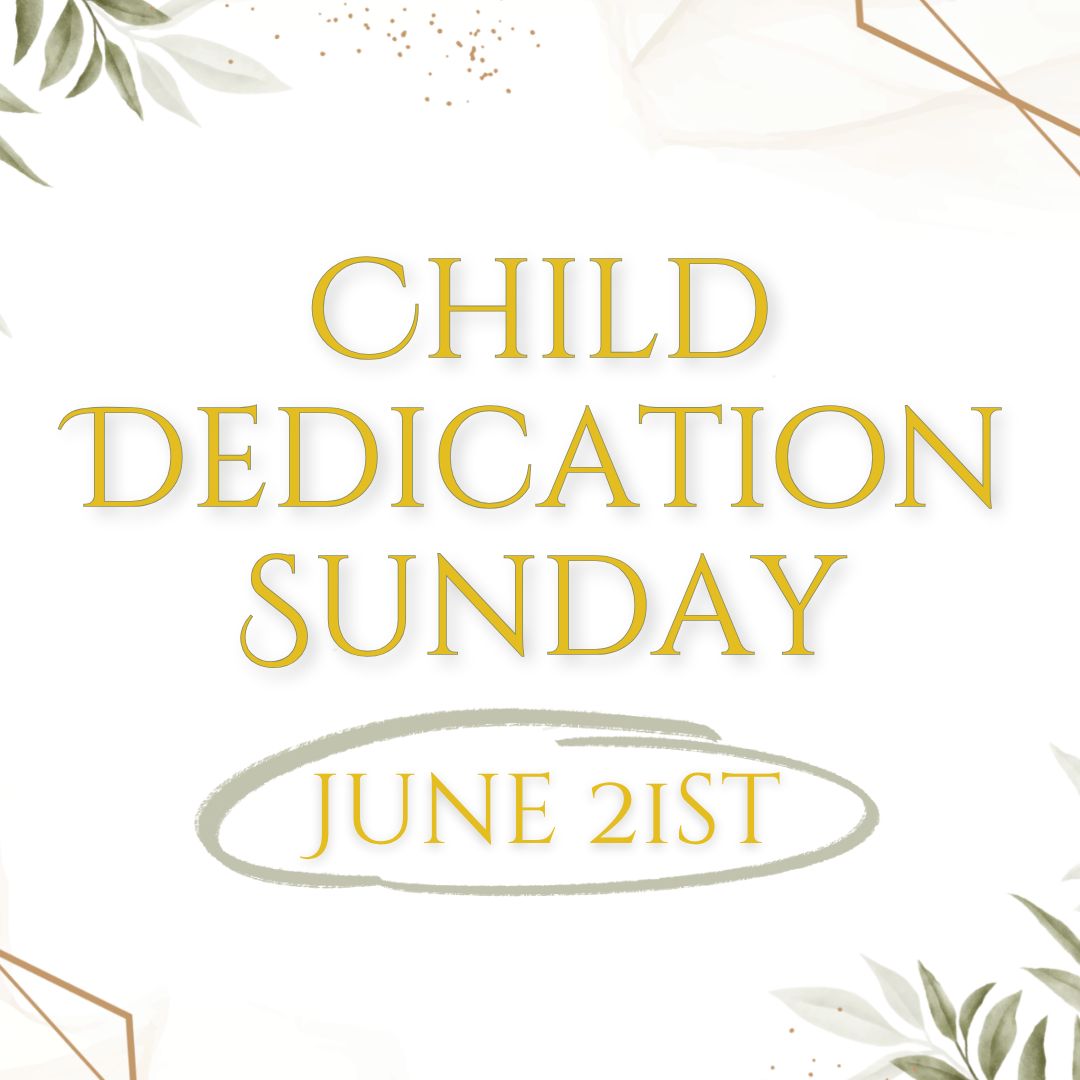 Child & Family Dedication Day