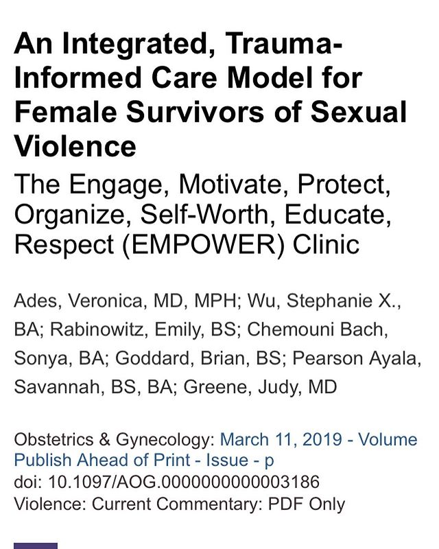 Our paper on the Empower Clinic was just published in the April 2019 issue of Obstetrics &amp; Gynecology! You can find it right now on the journal&rsquo;s website (link in bio) and in print starting March 26th!

#greenjournal #traumainformedcare
#se