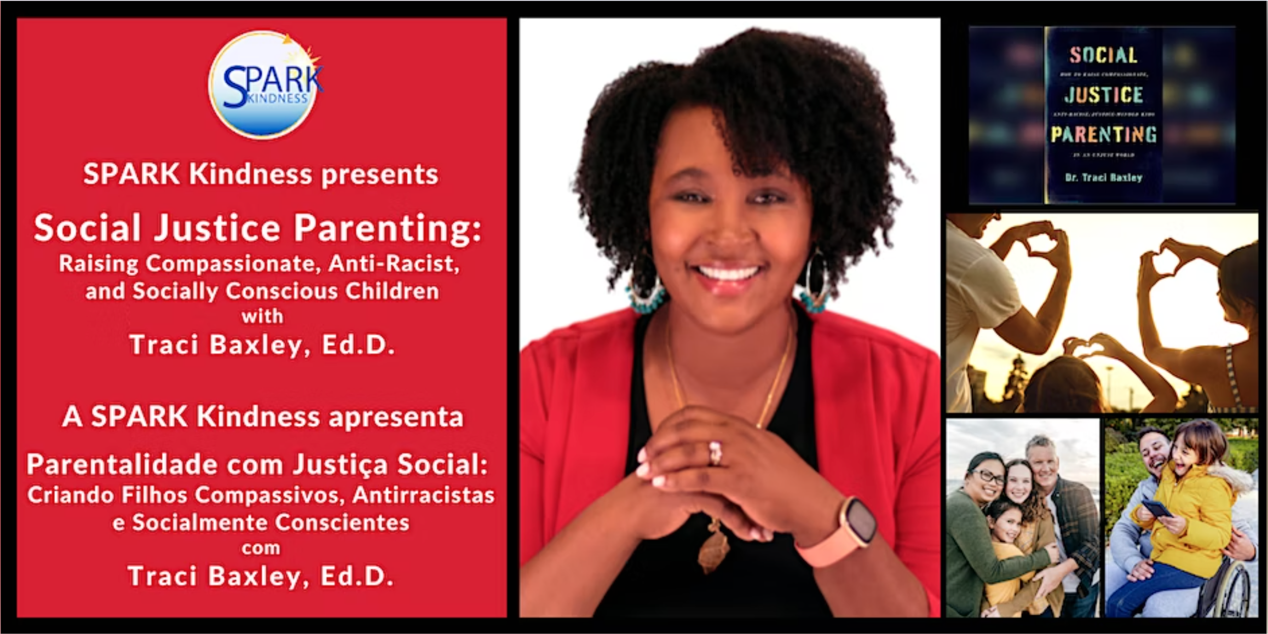 Social Justice Parenting: Raising Compassionate, Anti-Racist, and Socially Conscious Children 