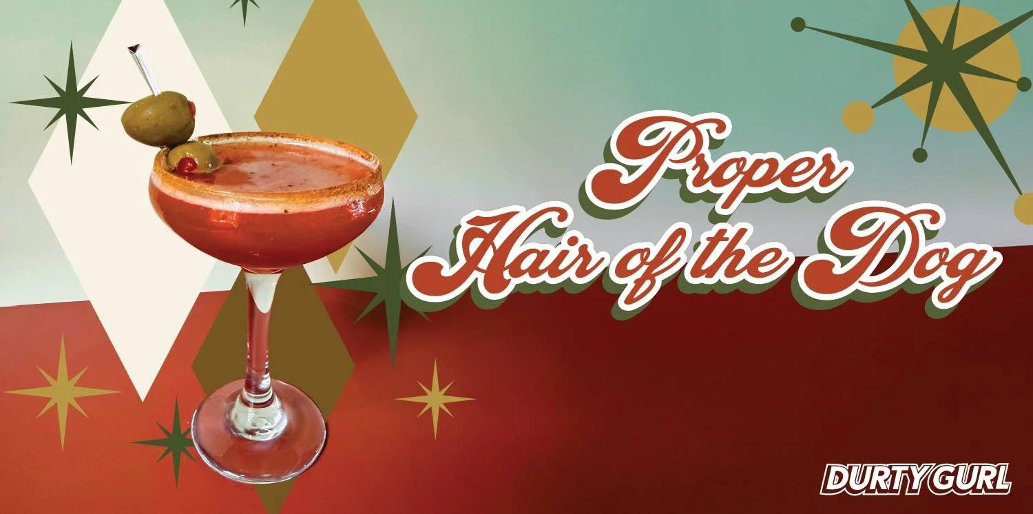 Proper Hair of the Dog