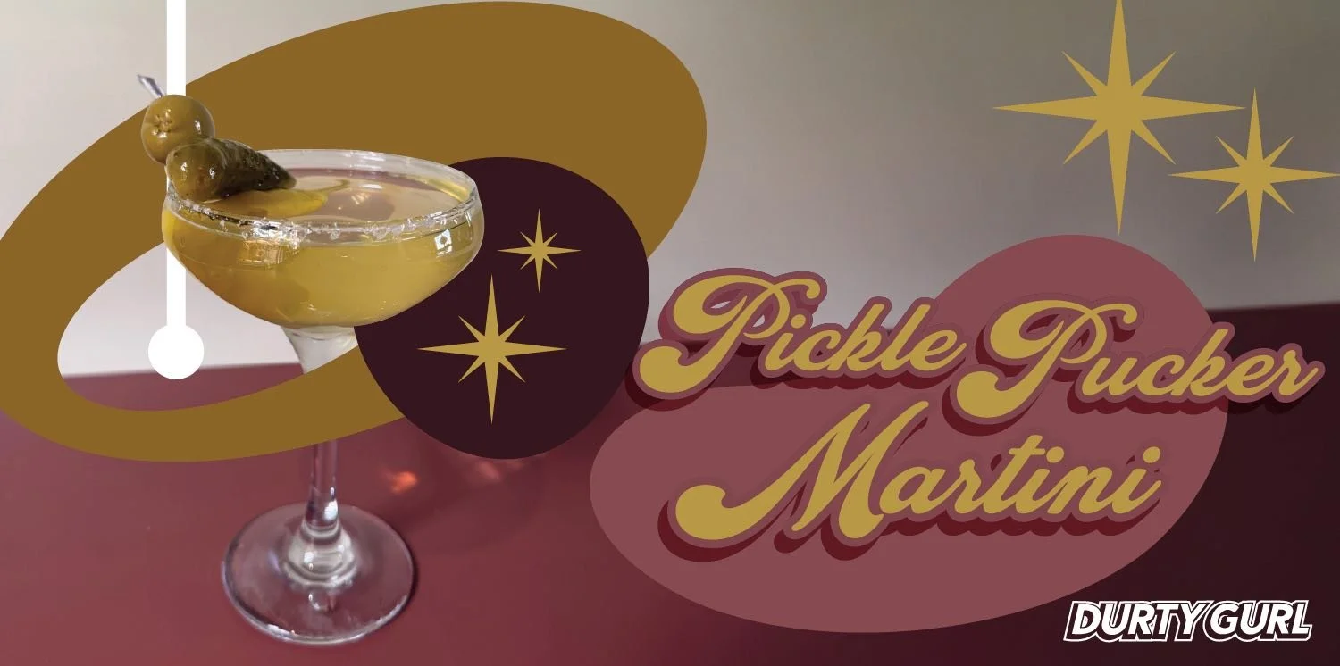 Pickle Pucker Martini