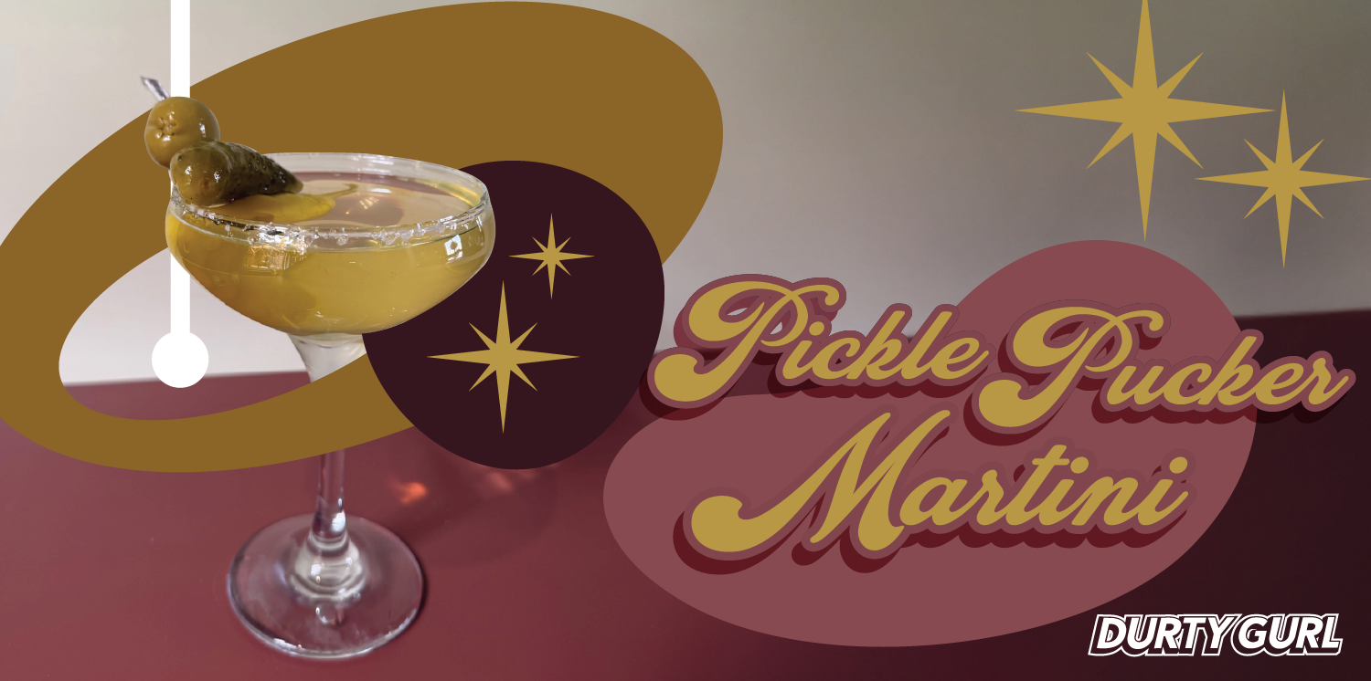Pickle Pucker Martini