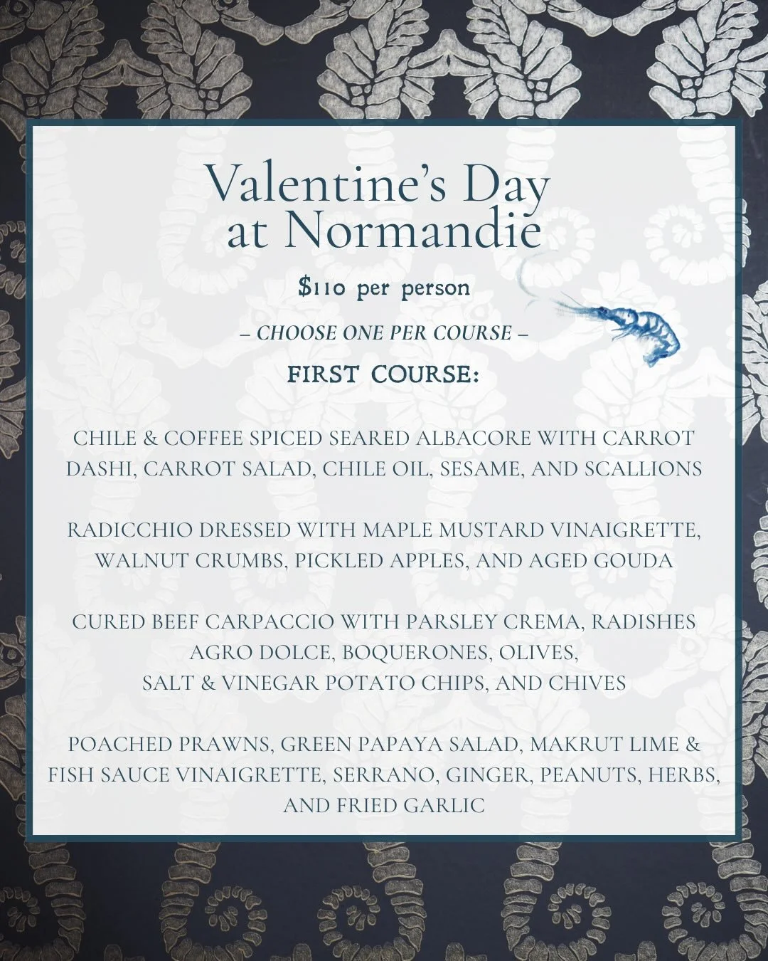 An evening of romance awaits at Normandie 🤍

Join us for a three-course experience with optional add-ons created by Chef Heather for Valentine&rsquo;s Day on Saturday, February 14th.

Reservations are filling up fast, so reserve your table today to 