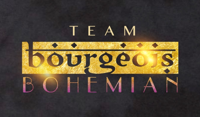 TEAM BOURGEOIS BOHEMIAN