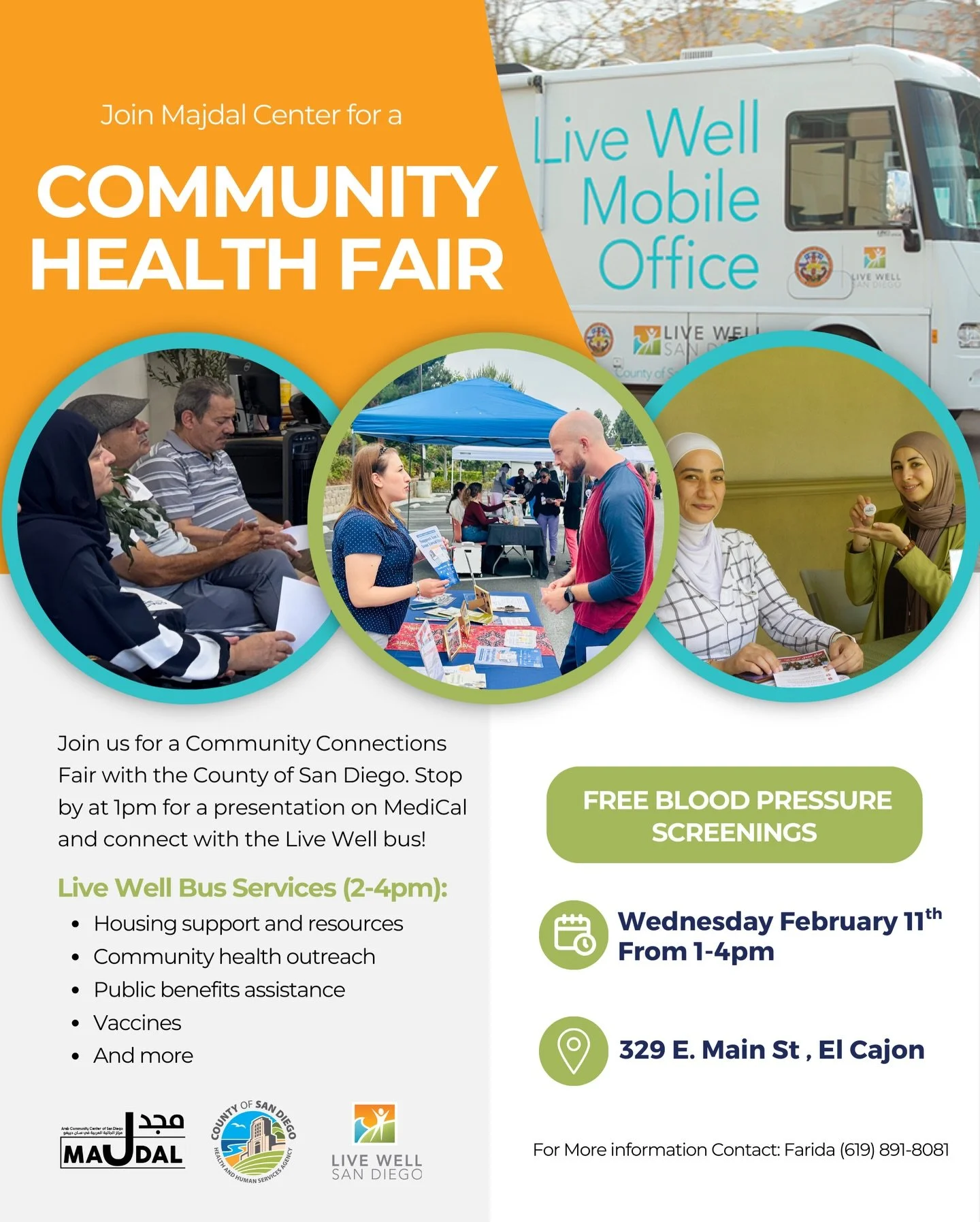 Join us for a Community Connections Fair with the County of San Diego. Stop by at 1pm for a presentation on MediCal and connect with the Live Well bus from 2-4pm. 

🗓️ Wednesday, February 11th, 1pm-4pm

📍 Majdal Center 329 E Main St El Cajon