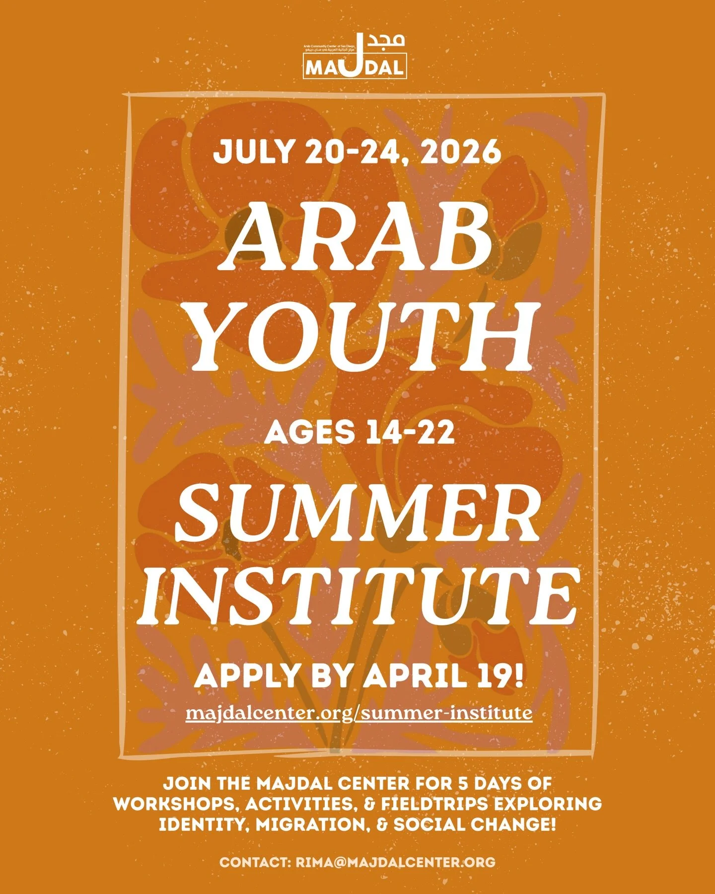 📣CALLING ALL ARAB YOUTH

Sign up for our FIRST Arab Youth Summer Institute! This summer we will be hosting 5 days of workshops, activities, &amp; field trips exploring identity, migration, &amp; social change!
 
💻 Register by April 19! 
🔗majdalcen