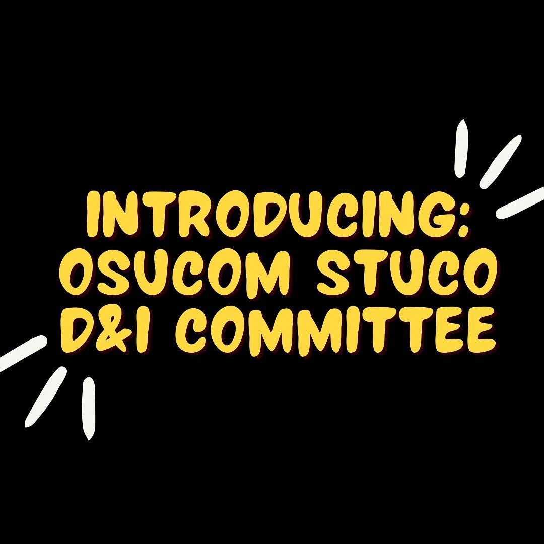 Hey OSUCOM! Student Council wants to introduce our new Diversity and Inclusion Committee! Student Council is committed to celebrating diversity and part of this commitment includes diversifying our social media posts and feed. The D&amp;I Committee w