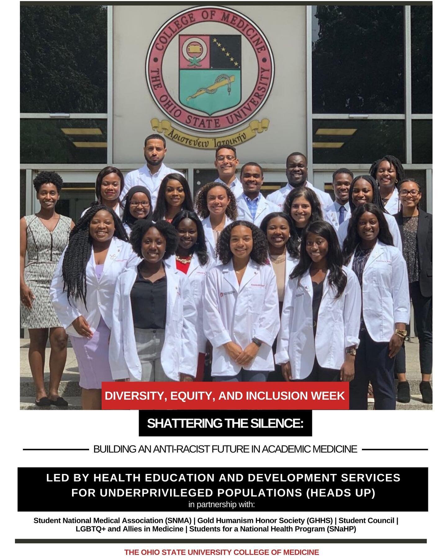 HEADS UP has organized the Diversity, Equity, and Inclusion Week: &ldquo;Shattering the Silence: Building an Anti-Racist Future in Academic Medicine&rdquo; starting on Monday, July 6th, in partnership with Student National Medical Association, Gold H