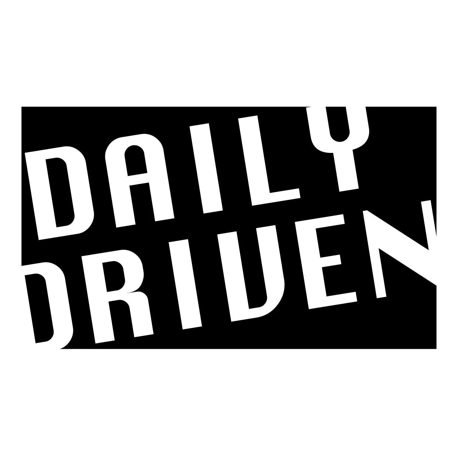 Daily Driven Sticker
