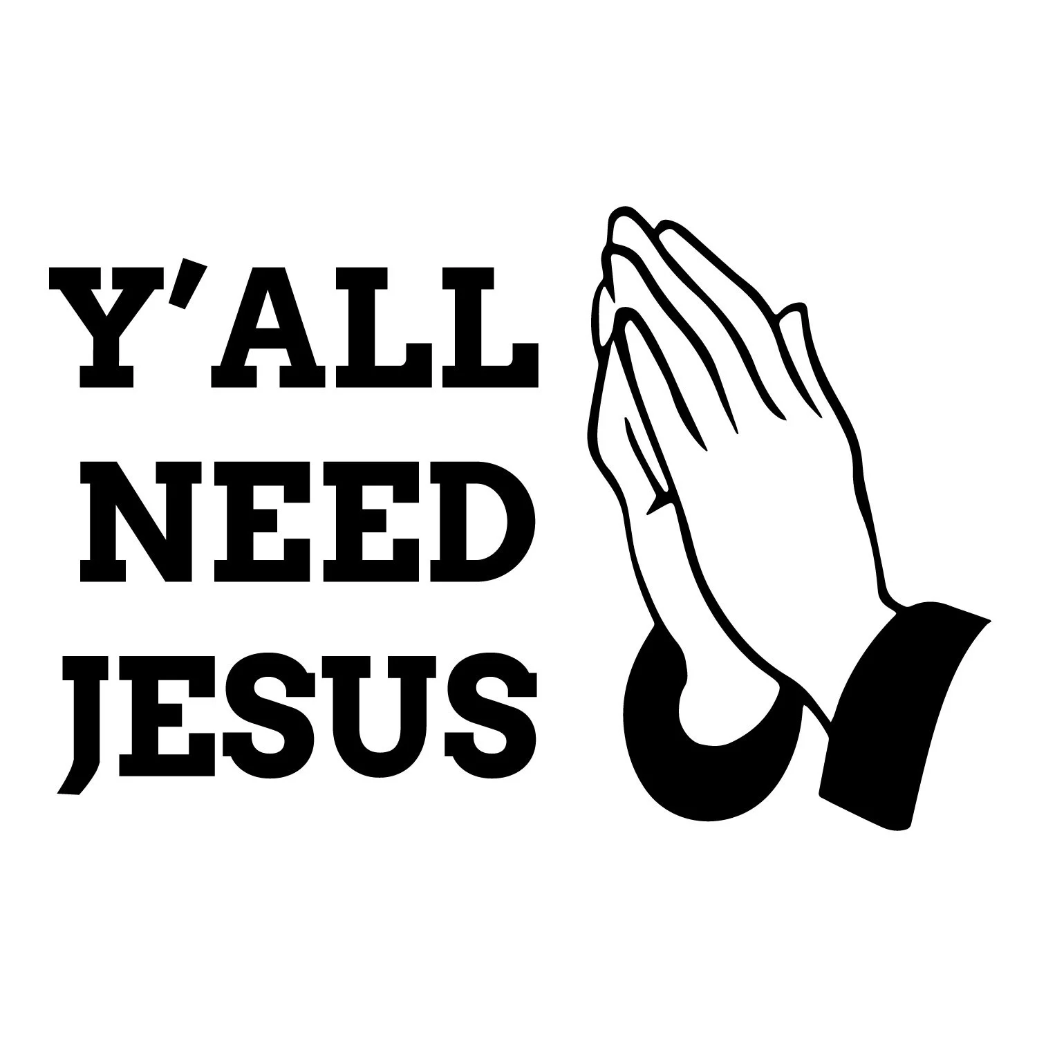 yall-need-jesus.jpg