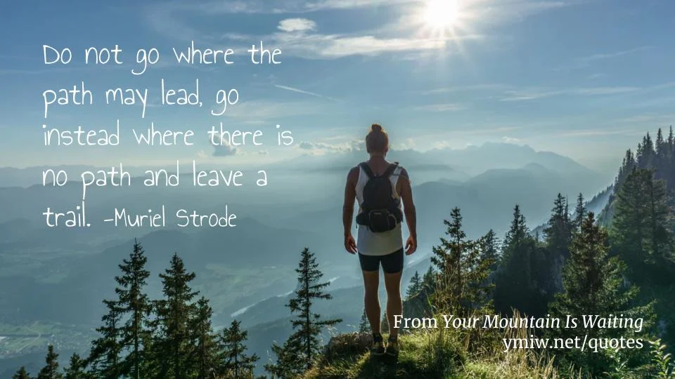 Quote - Make Your Own Trail